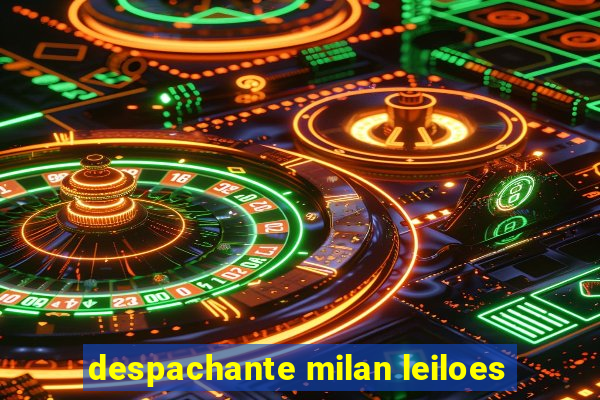 despachante milan leiloes